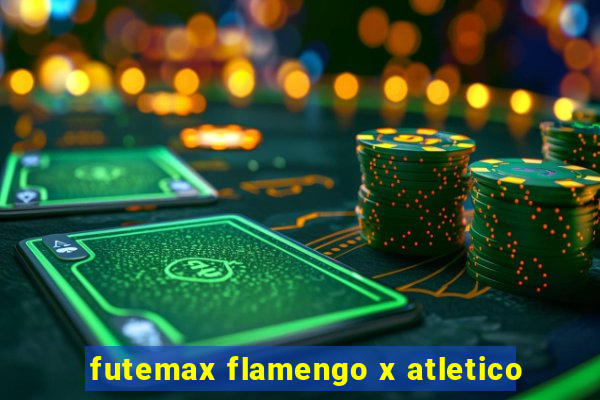 futemax flamengo x atletico